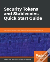 Security Tokens And Stablecoins Quick Start Guide