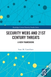 Security Webs And 21st Century Threats