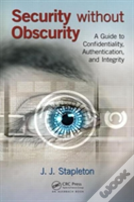 Security Without Obscurity