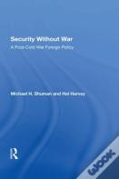 Security Without War