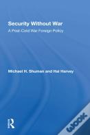 Security Without War