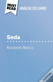 Capa do artigo Seda De Alessandro Baricco (Análise Do Livro)