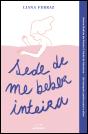 Sede de me Beber Inteira - Preview