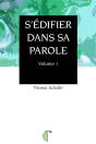 S'Edifier Dans Sa Parole - Volume 1 - Preview