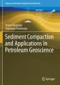 Sediment Compaction And Applications In Petroleum Geoscience - Preview