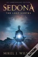 Sedona, The Lost Vortex