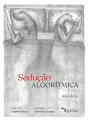 Sedução Algorítmica - Preview