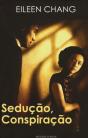 Sedução, Conspiração - Preview