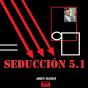 Seducción 5.1 - Preview