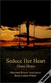 Capa do artigo Seduce Her Heart