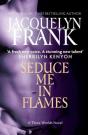 Seduce Me In Flames - Preview