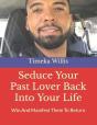 Seduce Your Past Lover Back Into Your Life - Preview