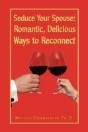 Seduce Your Spouse:  Romantic, Delicious - Preview