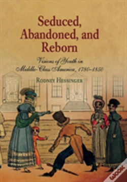 Capa do artigo Seduced, Abandoned, And Reborn