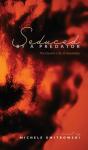 Seduced By A Predator: The Double Life O - Preview