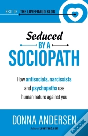 Capa do artigo Seduced By A Sociopath : How Antisocials