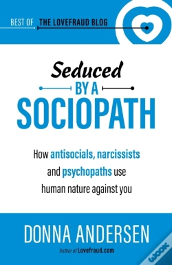 Capa do artigo Seduced By A Sociopath : How Antisocials