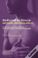 Seduced By Grace