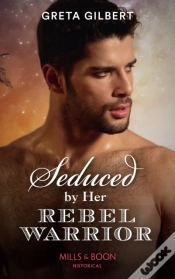 Capa do artigo Seduced By Her Rebel Warrior