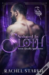 Seduced By Sloth