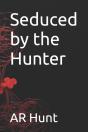 Seduced By The Hunter - Preview