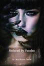 Seduced By Voodoo - Preview