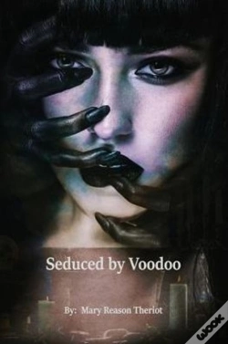 Capa do artigo Seduced By Voodoo