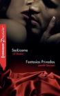 Sedúceme, Fantas¡As Privadas - Preview