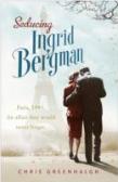 Seducing Ingrid Bergman