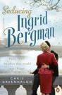 Seducing Ingrid Bergman - Preview