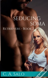 Seducing Soma