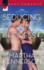 Seducing The Heiress - Preview