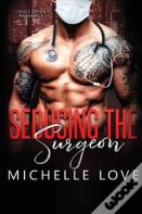 Seducing The Surgeon
