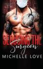 Seducing The Surgeon - Preview
