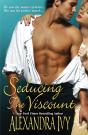 Seducing The Viscount - Preview