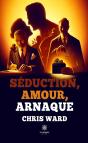Seduction, Amour, Arnaque - Preview