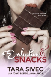 Seduction And Snacks