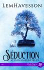 Séduction Et Plus Si Affinités Tome 2 - Preview