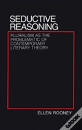 Seductive Reasoning