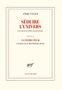 Seduire L'Univers Precede De A Contre-Peur - Preview