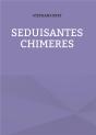 Seduisantes Chimeres - Preview