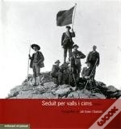Capa do artigo Seduït Per Valls I Cims I (1865-1914)