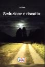 Seduzione E Riscatto - Preview