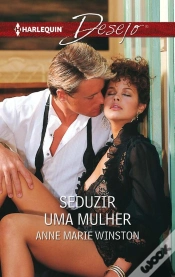 Capa do artigo Seduzir Uma Mulher