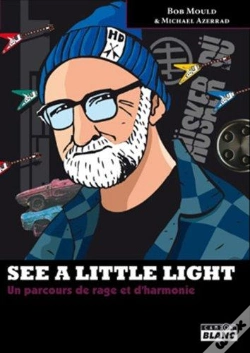 Capa do artigo See A Little Light ; Un Parcours De Rage Et D'Harmonie