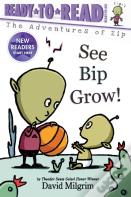 See Bip Grow!