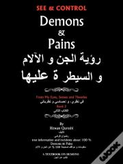 See & Control Demons & Pains