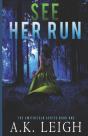 See Her Run: Book #1 In The Smithfield S - Preview