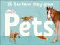 See How They Grow: Pets - Preview