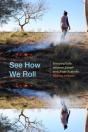 See How We Roll - Preview